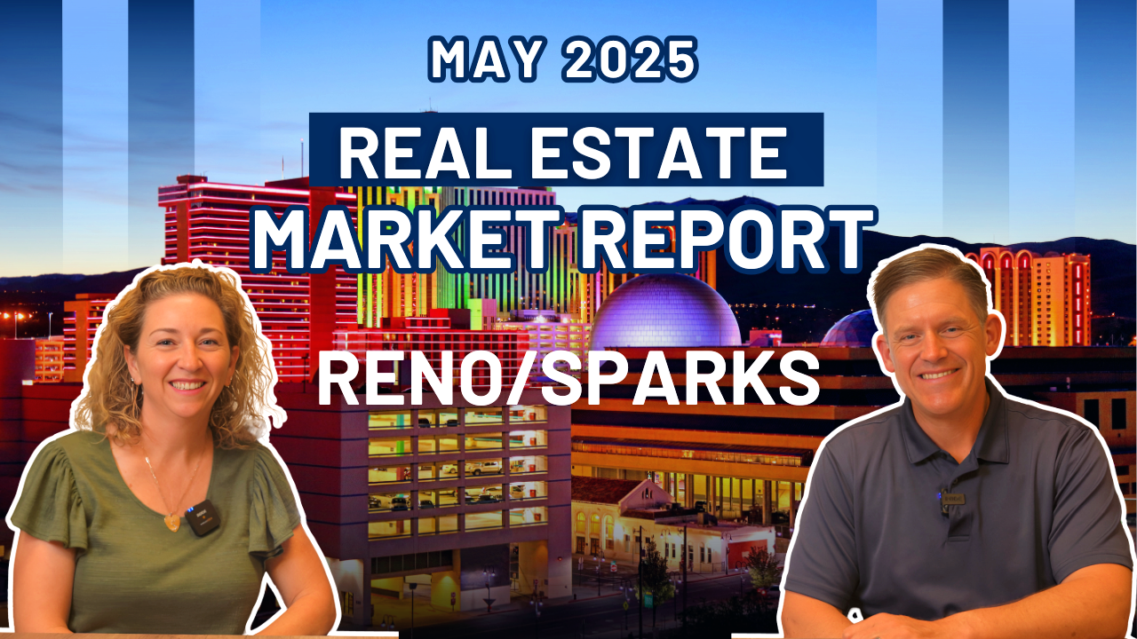 May 2025 Real Estate Market Report Reno/Sparks. Images of Ken Angst and Stephanie  Hanna