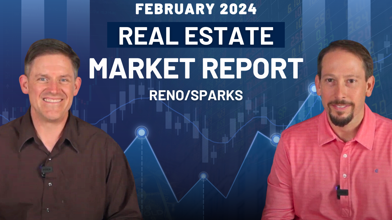 Images of Ken Angst and Brian Cushings. Text: February 2024 Real Estate Market Report Reno/Sparks