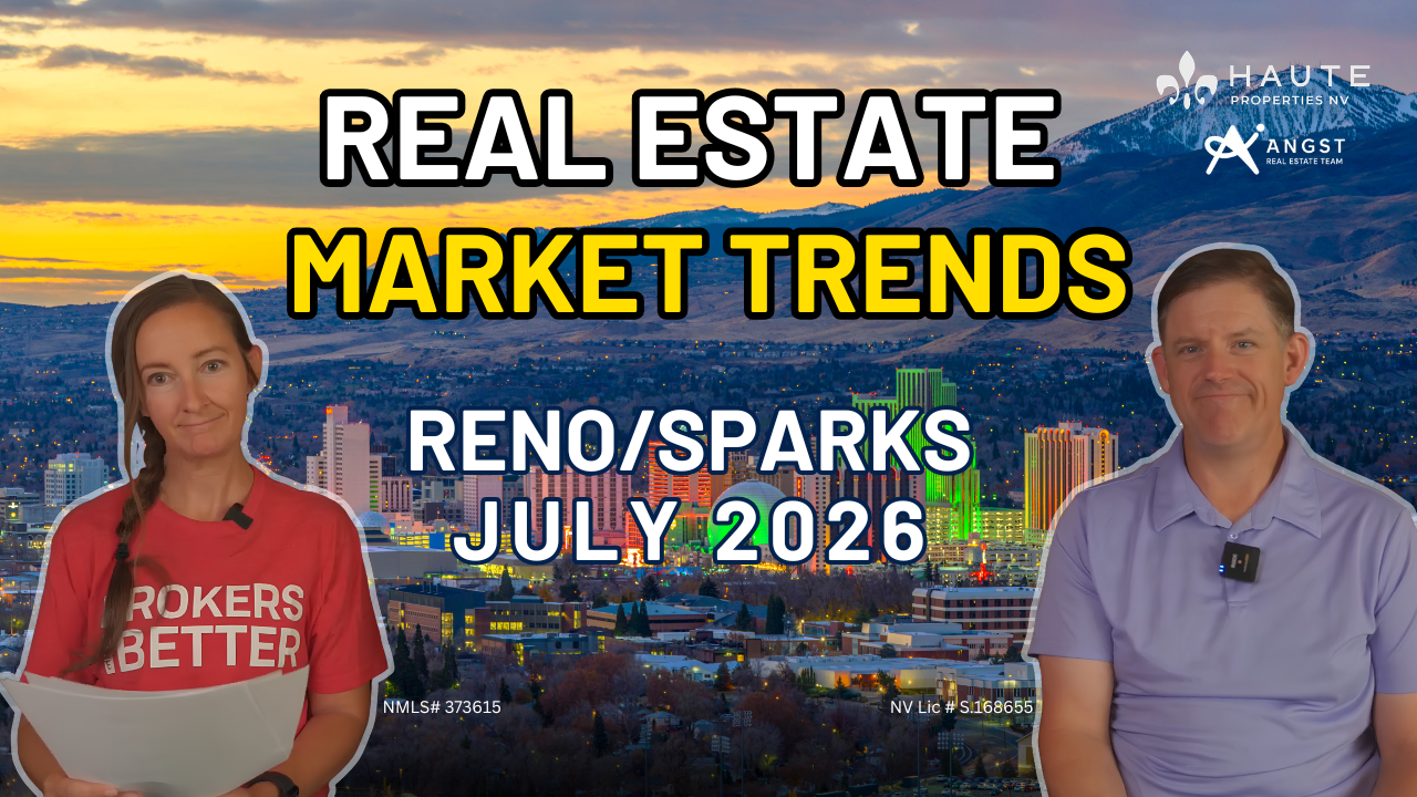 Real estate market trends Reno/Sparks July 2026. Images of Ken Angst and Elena Boland