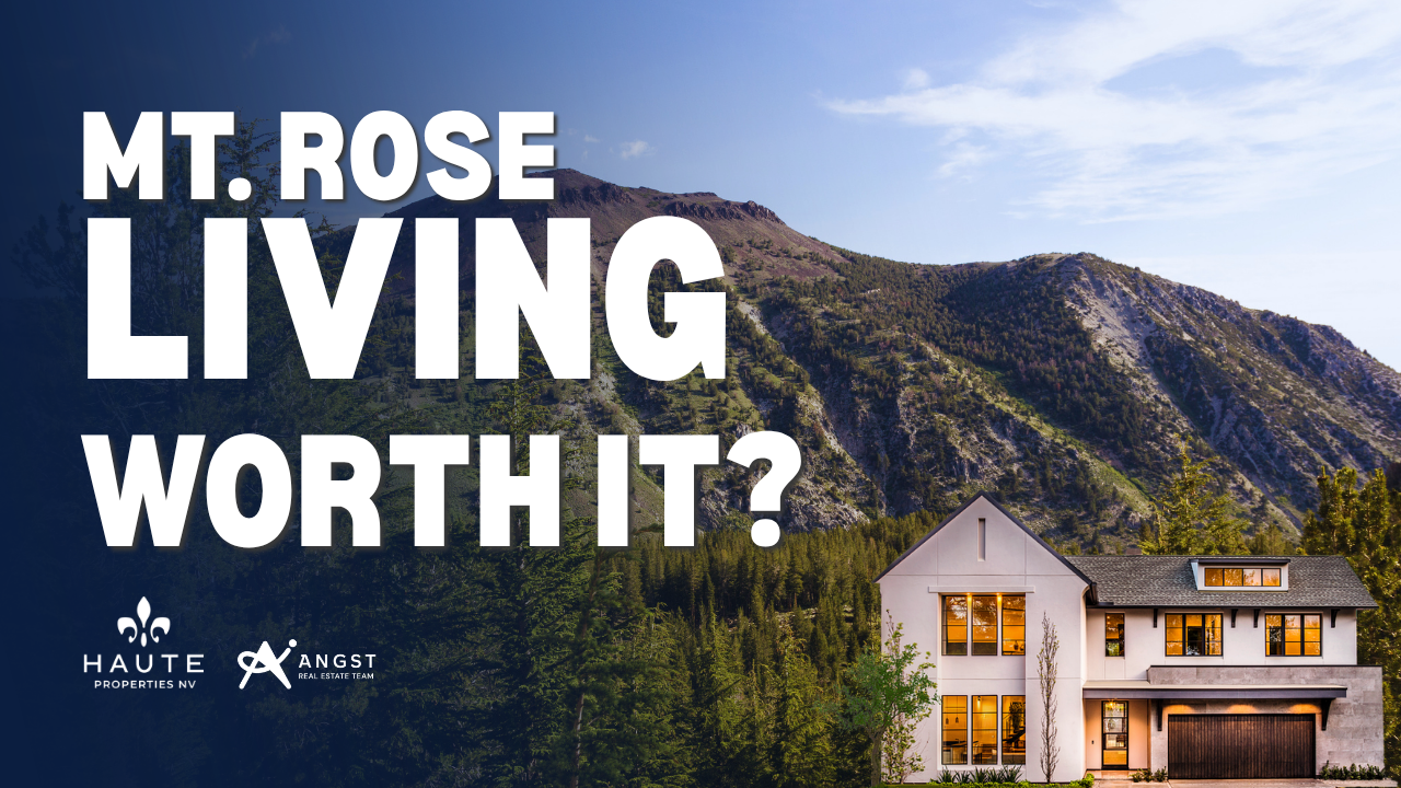 Text Mount Rose Living Worth It? with home and mountains image