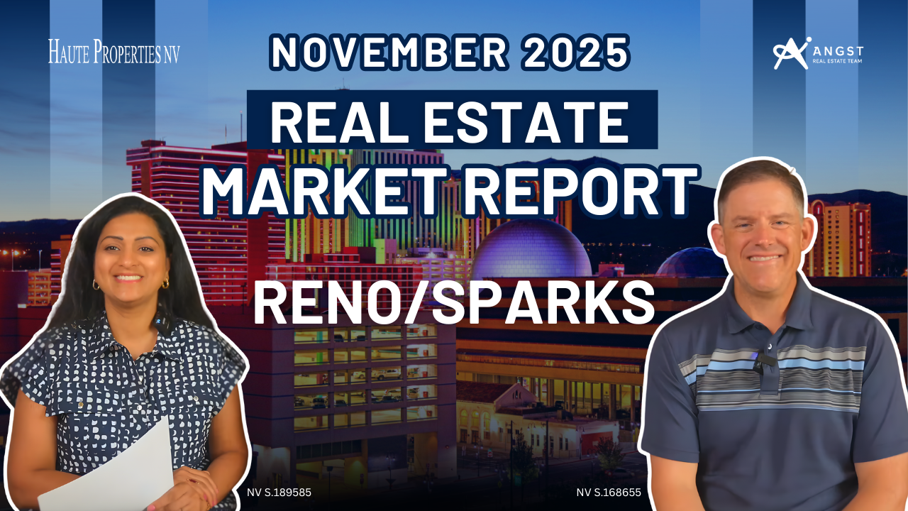 Text November 2025 Real Estate Market Report Reno/Sparks with images of Neetha Gorla and Ken Angst, Haute Properties Realtors. Background image of Downtown Reno. 