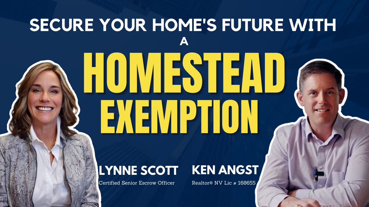 Headshots of Lynne Scott of First Centennial Title and Ken Angst of Haute Properties NV. Text  Homestead Exemption in yellow bold. 