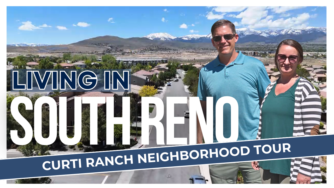 Living in South Reno Curti Ranch Neighborhood Tour with images of Ken Angst and Elena Boland